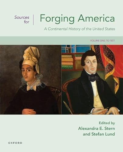 Stock image for Sources for Forging America Volume One: A Continental History of the United States for sale by Books From California