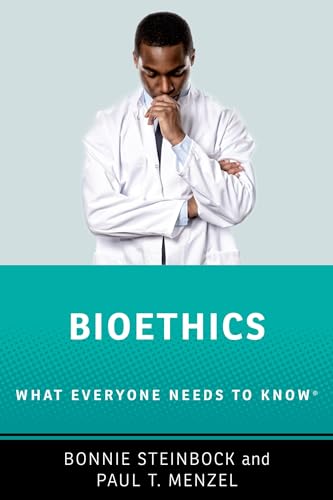 9780197657966: Bioethics: What Everyone Needs to Know 