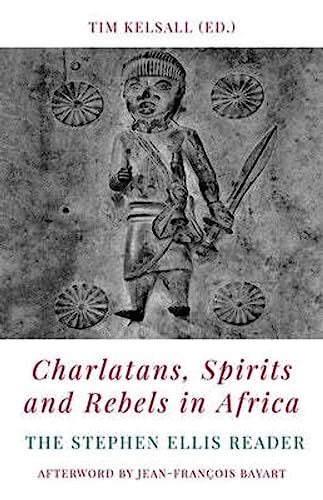 Stock image for Charlatans, Spirits and Rebels in Africa for sale by Blackwell's