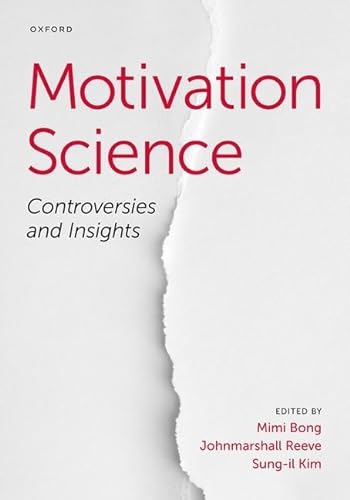 Imagen de archivo de Motivation Science: Controversies and Insights a la venta por Books From California
