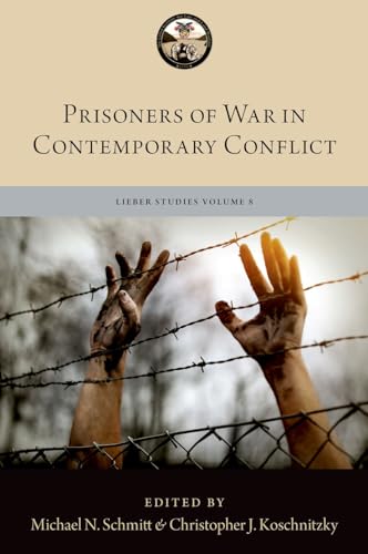 Beispielbild fr Prisoners of War in Contemporary Conflict zum Verkauf von Blackwell's