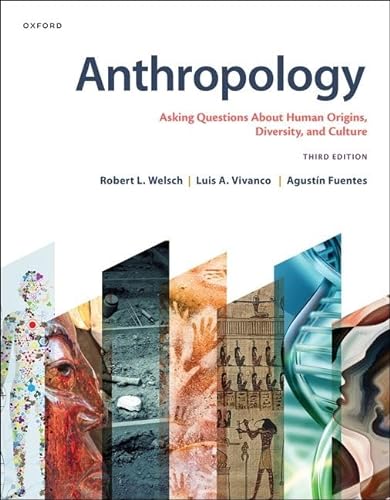 Imagen de archivo de Anthropology: Asking Questions About Human Origins, Diversity, and Culture a la venta por HPB-Red