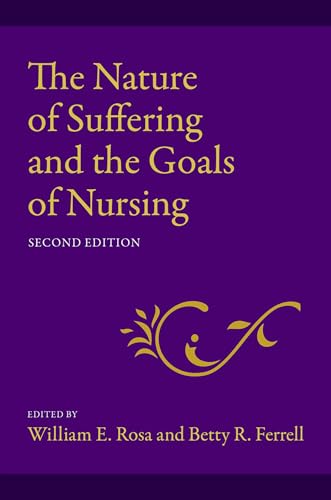 Imagen de archivo de The Nature of Suffering and the Goals of Nursing a la venta por GF Books, Inc.