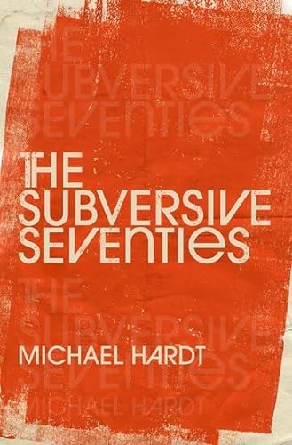 9780197674659: The Subversive Seventies