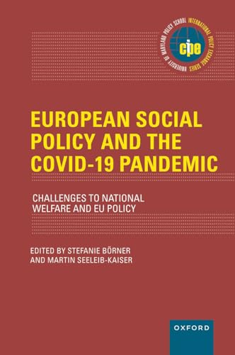 9780197676189: European Social Policy and the COVID-19 Pandemic: Challenges to National Welfare and EU Policy (INTERNATIONAL POLICY EXCHANGE SERIES)