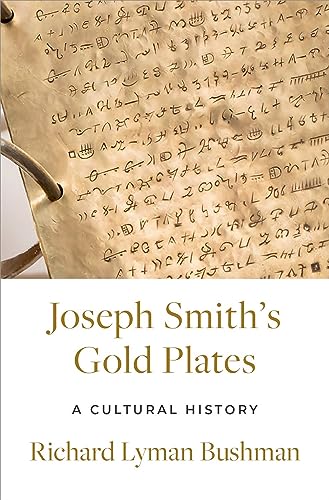 Stock image for Joseph Smith's Gold Plates: A Cultural History for sale by SecondSale