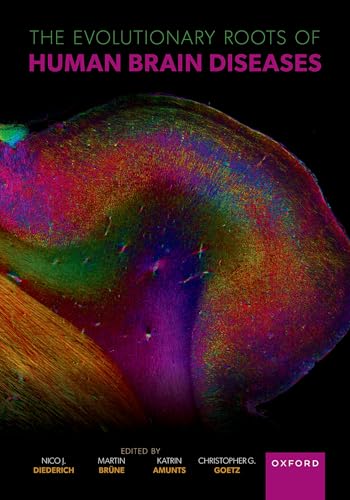 9780197676592: The Evolutionary Roots of Human Brain Diseases