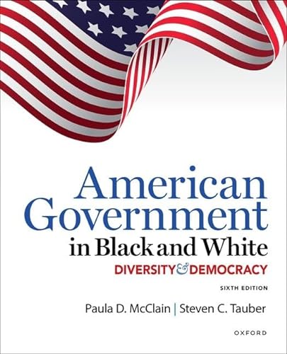 9780197677520: American Government in Black and White: Diversity and Democracy