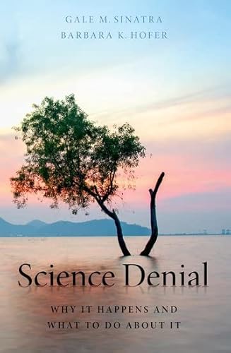 Beispielbild fr Science Denial: Why It Happens and What to Do About It zum Verkauf von Goodwill Books
