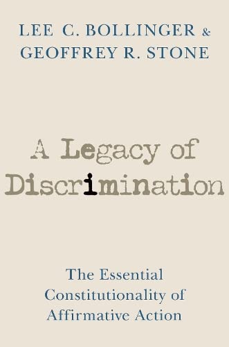 9780197685747: A Legacy of Discrimination: The Essential Constitutionality of Affirmative Action