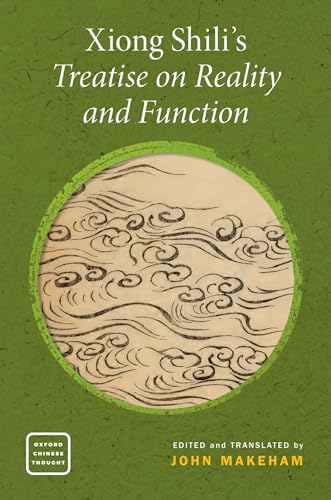 Stock image for Xiong Shili's Treatise on Reality and Function for sale by Blackwell's