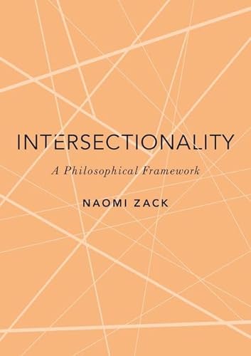 Beispielbild fr Intersectionality: A Philosophical Framework (The Romanell Lectures) zum Verkauf von Books From California