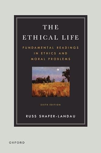 Stock image for Ethical Life : Fundamental Readings in Ethics and Moral Theory for sale by GreatBookPrices