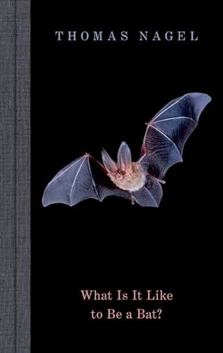 Beispielbild fr What Is It Like to Be a Bat? zum Verkauf von Blackwell's