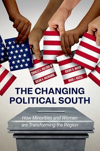Stock image for Changing Political South : How Minorities and Women Are Transforming the Region for sale by GreatBookPrices