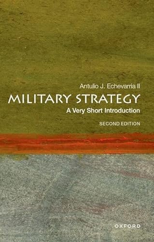 Beispielbild fr Military Strategy: A Very Short Introduction: Second Edition zum Verkauf von Books From California