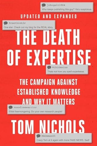 Beispielbild fr Death of Expertise : The Campaign Against Established Knowledge and Why It Matters zum Verkauf von GreatBookPrices