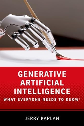 9780197773543: Generative Artificial Intelligence: What Everyone Needs to Know