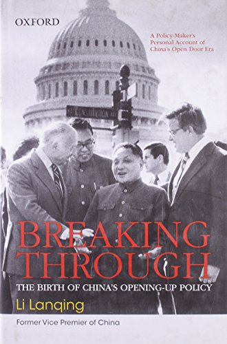 Imagen de archivo de Breaking Through: The Birth of China's Opening-up Policy a la venta por Powell's Bookstores Chicago, ABAA