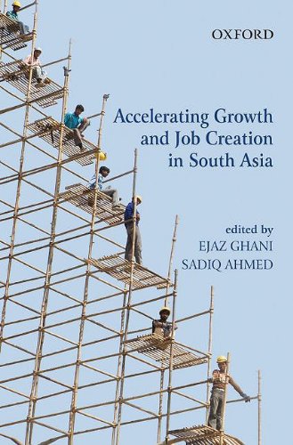 Stock image for Accelerating Growth and Job Creation in South Asia for sale by Cambridge Rare Books