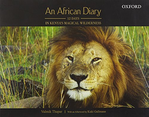 An African Diary: 12 Days in Kenyaâ  s Magical Wilderness