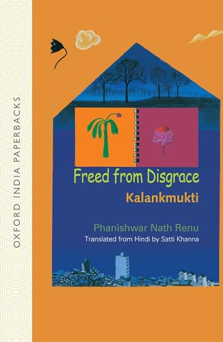 9780198062189: Freed From Disgrace (Kalankmukti) (Oip) (Oxford India Collection (Paperback))