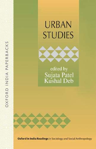 Beispielbild fr Urban Studies (Oxford in India Readings in Sociology and Social Anthropology) zum Verkauf von medimops