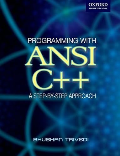 Stock image for Programming with ANSI C++: A Step-By-Step Approach for sale by BookOrders