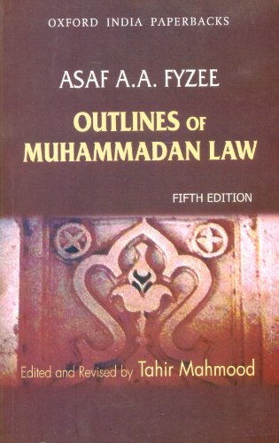 9780198063605: Outlines of Muhammadan Law