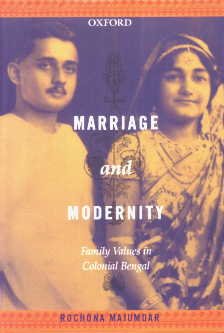 Stock image for Marriage And Modernity: Family Values In Colonial Bengal for sale by dsmbooks