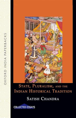 Stock image for State, Pluralism, and the Indian Historical Tradition for sale by Books Puddle