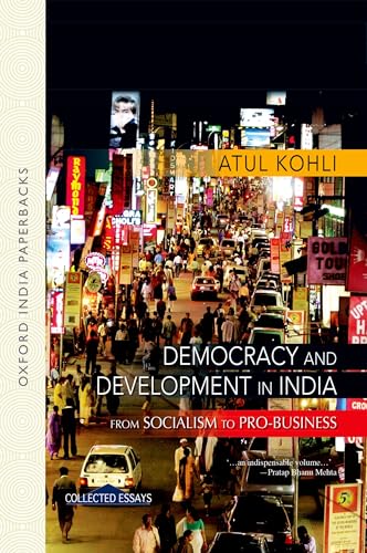 Stock image for DEMOCRACY AND DEVELOPMENT IN INDIA: FROM SOCIALISM TO PRO-BUSINESS for sale by Universal Store