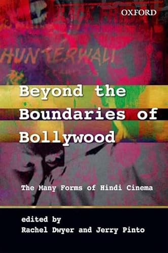 Beispielbild fr Beyond the Boundaries of Bollywood: The Many Forms of Hindi Cinema (South Asian Cinema) zum Verkauf von diakonia secondhand