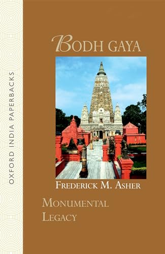 Stock image for Bodh Gaya (Monumental Legacy) for sale by Books Unplugged