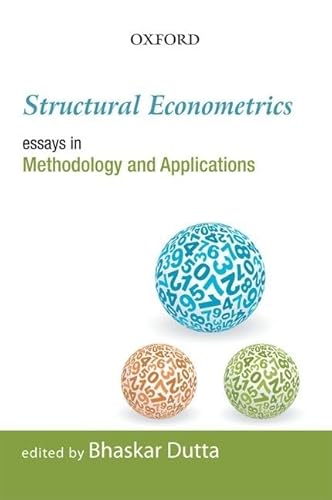 9780198069430: Structural Econometrics: Essays in Methodology and Applications