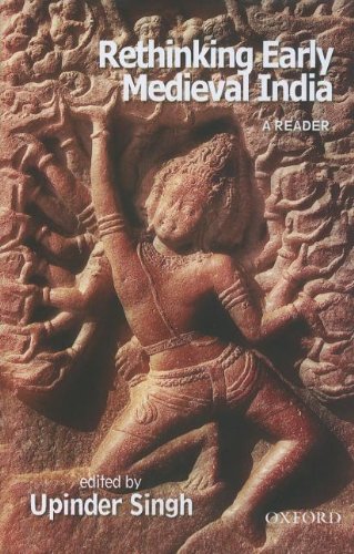 Rethinking Early Medieval India: A Reader