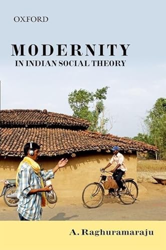 Imagen de archivo de Modernity in Indian Social Theory a la venta por Daedalus Books