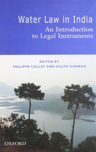 Beispielbild fr Water Law in India: An Introduction to Legal Instruments. zum Verkauf von Kloof Booksellers & Scientia Verlag