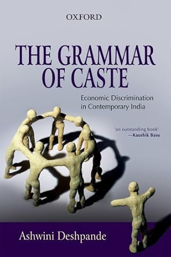 Stock image for The Grammar of Caste: Economic Discrimination in Contemporary India for sale by Mispah books
