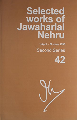 Stock image for Selected works of Jawaharlal Nehru Vol. 42 for sale by Books Puddle