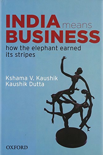 India Means Business: How the Elephant Earned Its Stripes