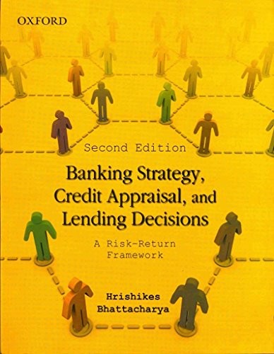 9780198074106: Banking Strategy, Credit Appraisal, and Lending Decisions: A Risk-Return Framework