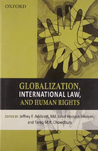 Beispielbild fr Globalization, International Law, and Human Rights zum Verkauf von Housing Works Online Bookstore