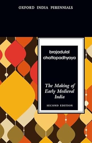 Stock image for The Making of Early Medieval India for sale by Books Puddle