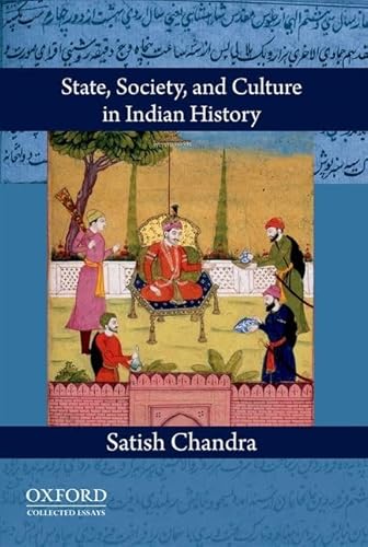 Beispielbild fr State, Society, and Culture in Indian History zum Verkauf von Powell's Bookstores Chicago, ABAA