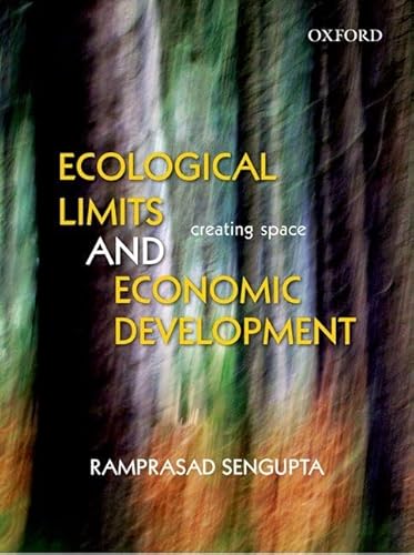 Stock image for Ecological Limits and Economic DeveloSengupta, Ramprasad for sale by Iridium_Books