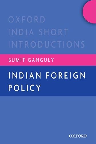 Beispielbild fr Indian Foreign Policy: Oxford India Short Introductions (Oxford India Short Introductions Series) zum Verkauf von Reuseabook