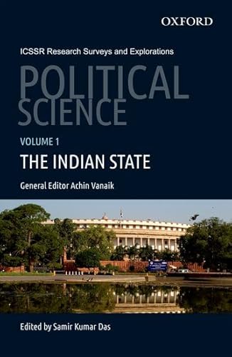 Political Science: Volume 1: The Indian State (9780198084945) by Das, Samir Kumar; Vanaik, Achin