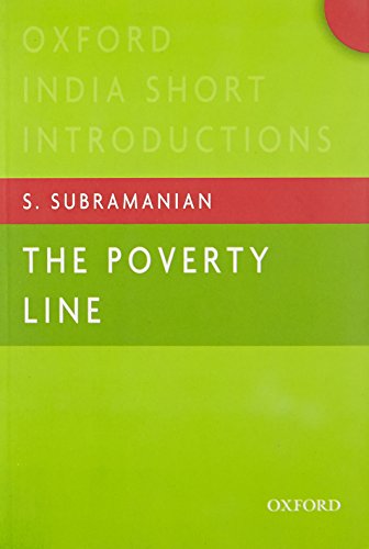 Beispielbild fr The Poverty Line: Oxford India Short Introductions (Oxford India Short Introductions Series) zum Verkauf von WorldofBooks