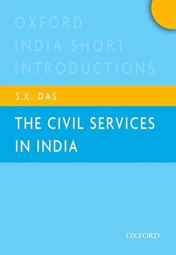 Stock image for The Civil Services in India for sale by Blackwell's